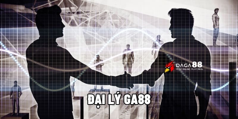 Đại Lý GA88 – Cơ Hội Kinh Doanh Đột Phá Lợi Nhuận Cao 1 Đại lý GA88