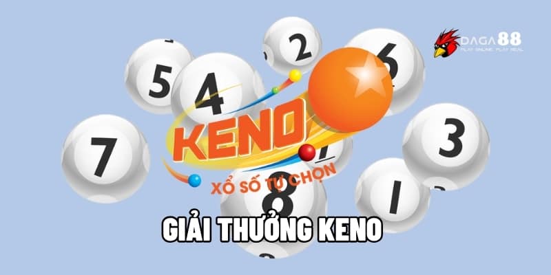 Giải Thưởng Keno Bao Nhiêu? Khám Phá Mức Thưởng Cực Hấp Dẫn 1 Giải thưởng Keno
