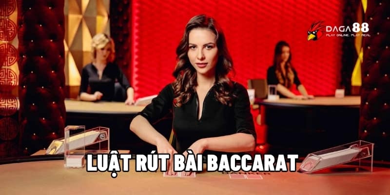 Luật Rút Bài Baccarat – Hiểu Đúng Luật, Tăng Cơ Hội Thắng 1 Luật rút bài Baccarat